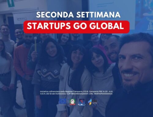 STARTUPS GO GLOBAL – Programma di formazione imprenditoriale: grande successo per la seconda settimana di incontri formativi