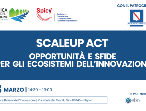 Scaleup Act – Opportunità e sfide per gli ecosistemi dell’innovazione: scopri il programma e partecipa all’evento
